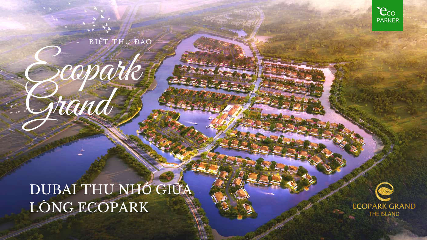 Biệt thự đảo Ecopark Grand - The Island