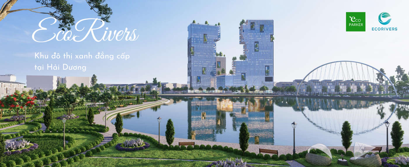 Khu đô thị Ecorivers - Ecopark Hải Dương